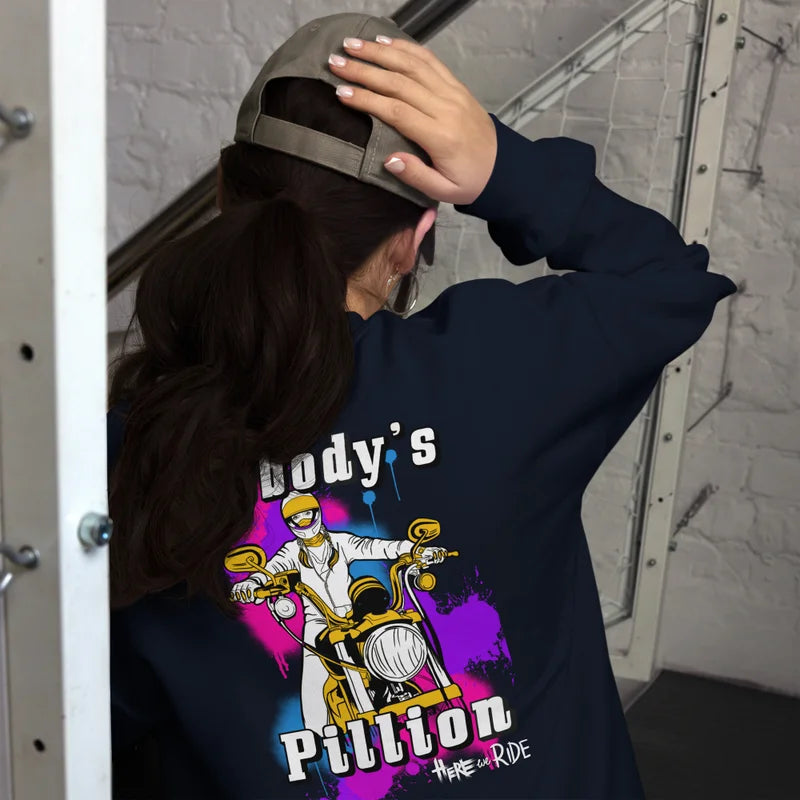 HERE WE RIDE Nobody's Pillion Sweatshirt