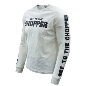 13 1/2 "GET TO THE CHOPPER" longsleeve